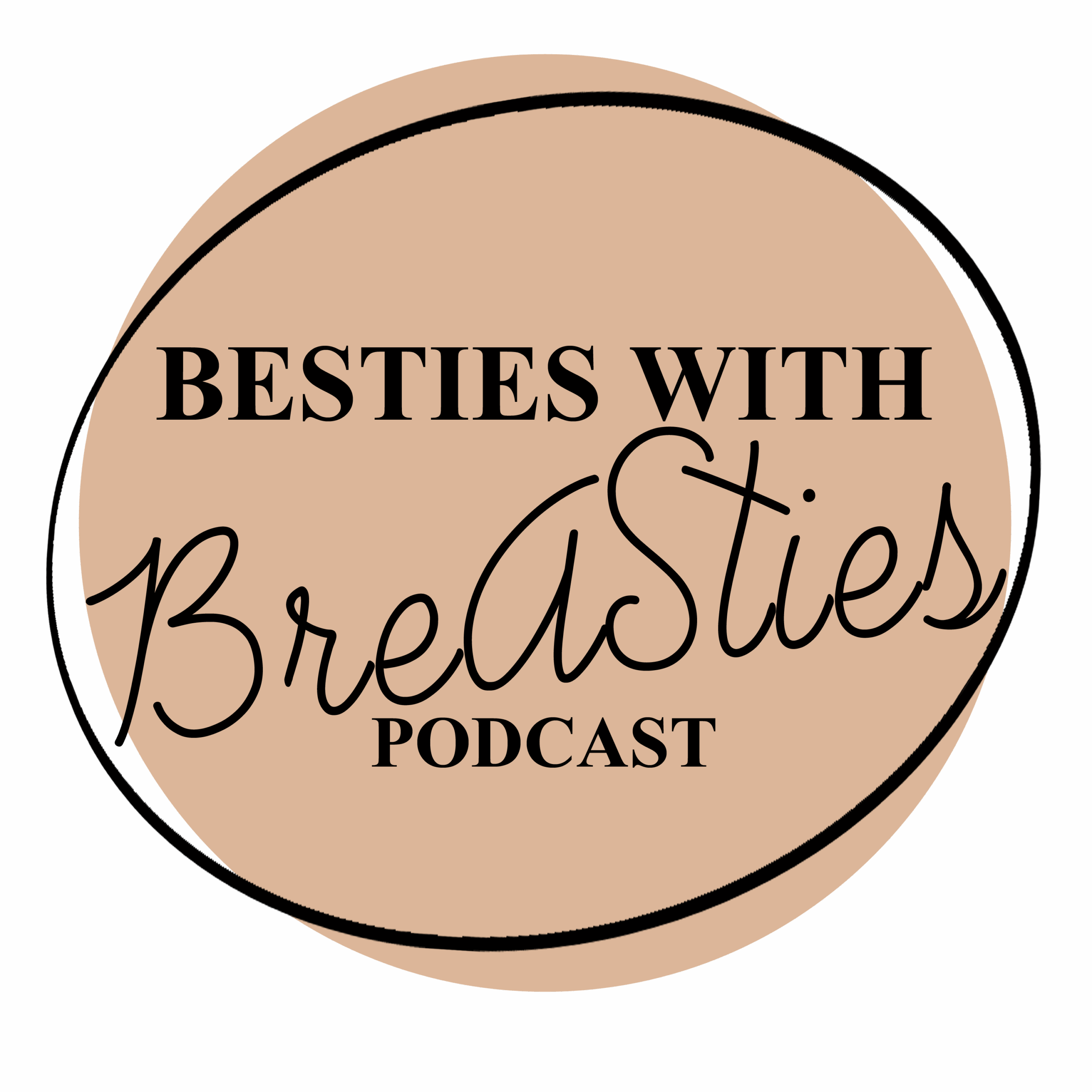 Besties with Breasties podcast